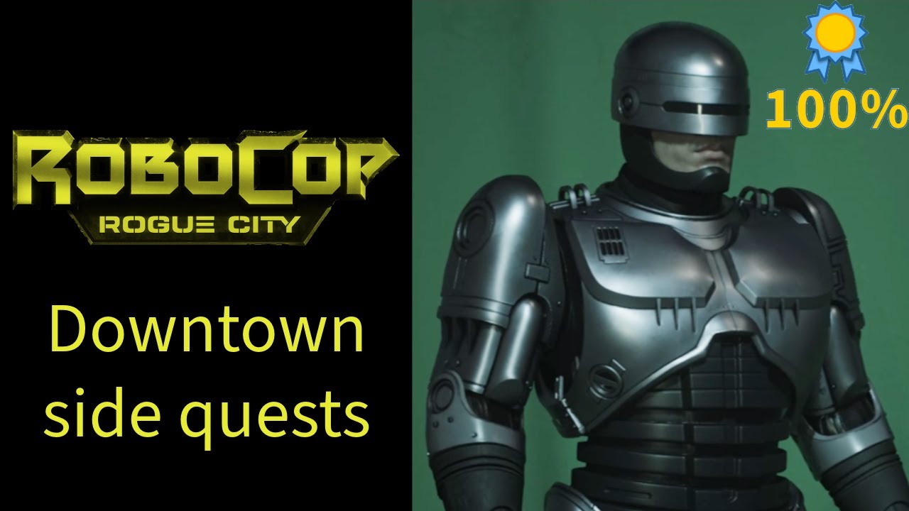 RoboCop: Rogue City | Downtown side quests | 100% New Game Plus Walkthrough | No Commentary (PC)