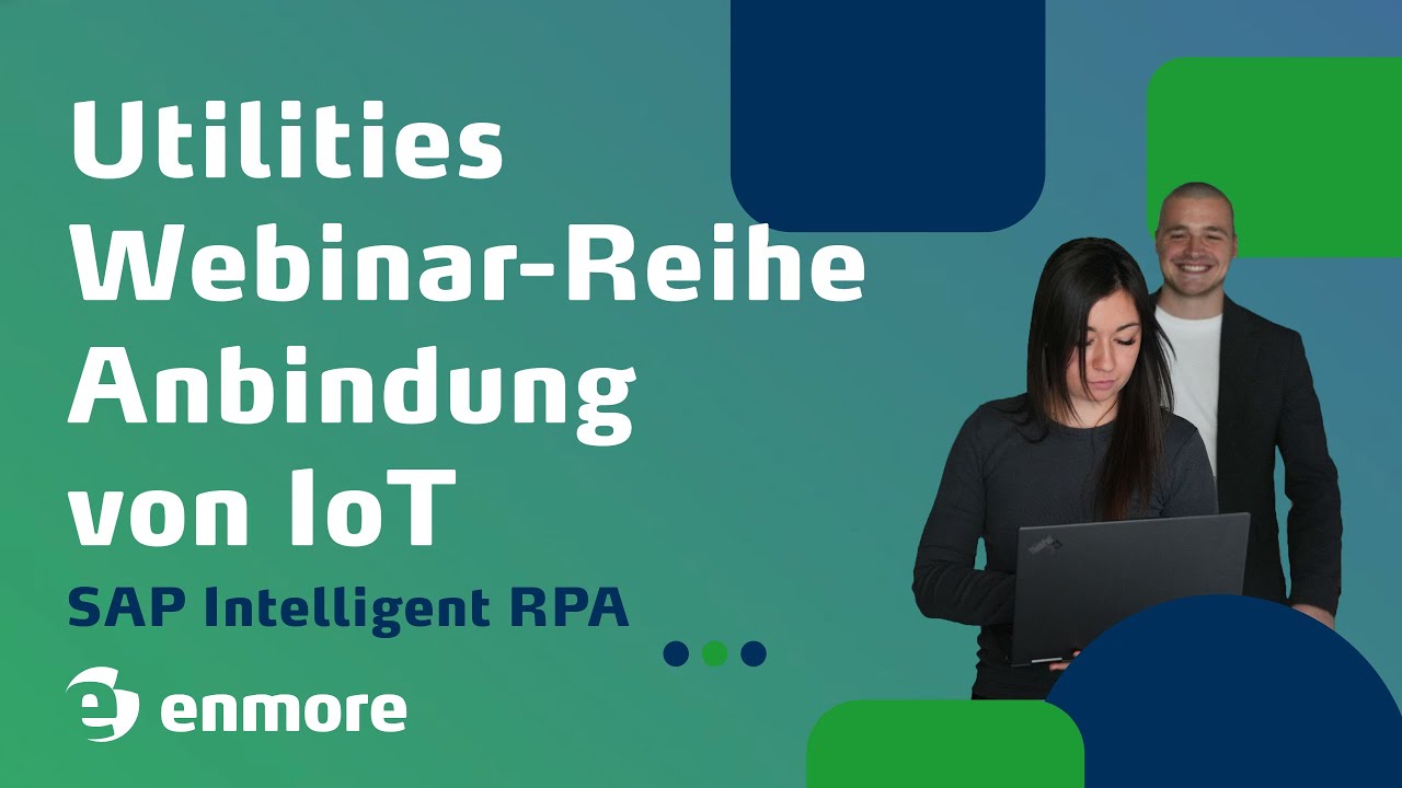 Utilities Webinar-Reihe Anbindung von IoT mittels SAP Intelligent RPA