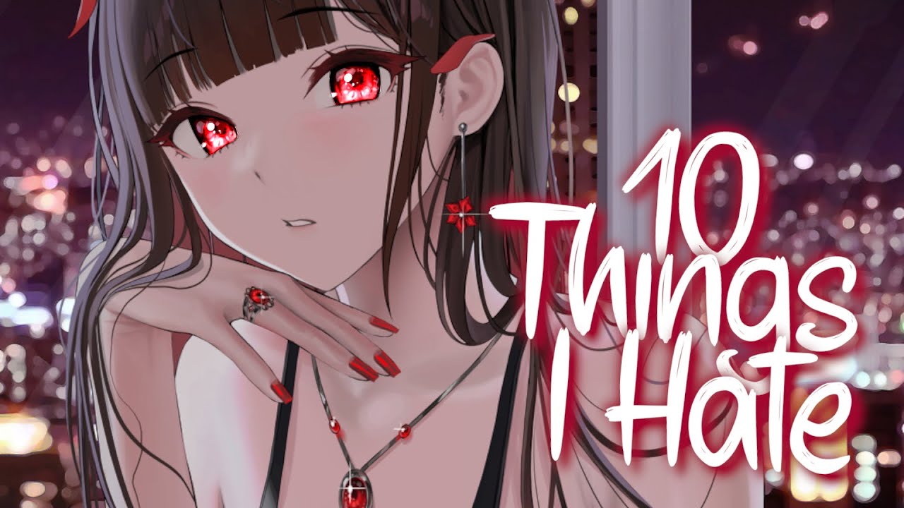「Nightcore」 10 Things I Hate About You - Leah Kate ♡ (Lyrics)