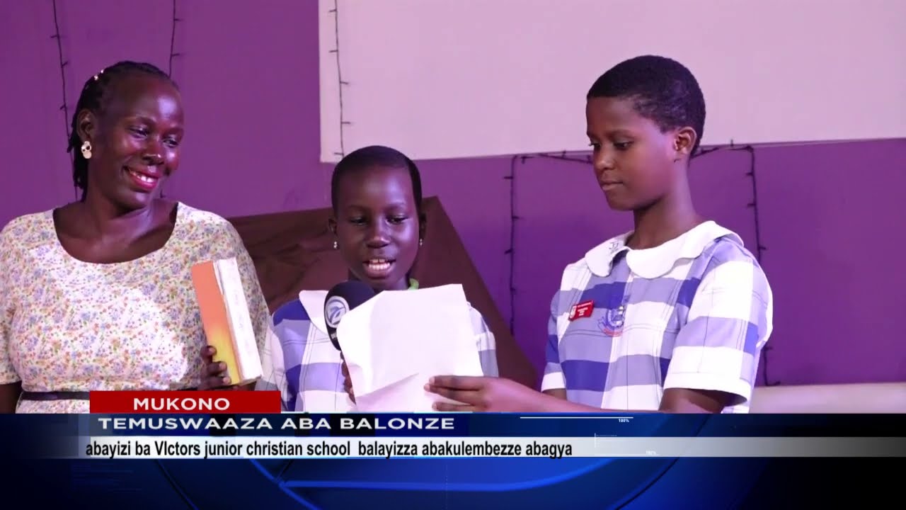 TEMUSWAAZA ABABALONZE OKUBAKULEMBERA KU VICTORS' JUNIOR SCHOOL E MUKONO