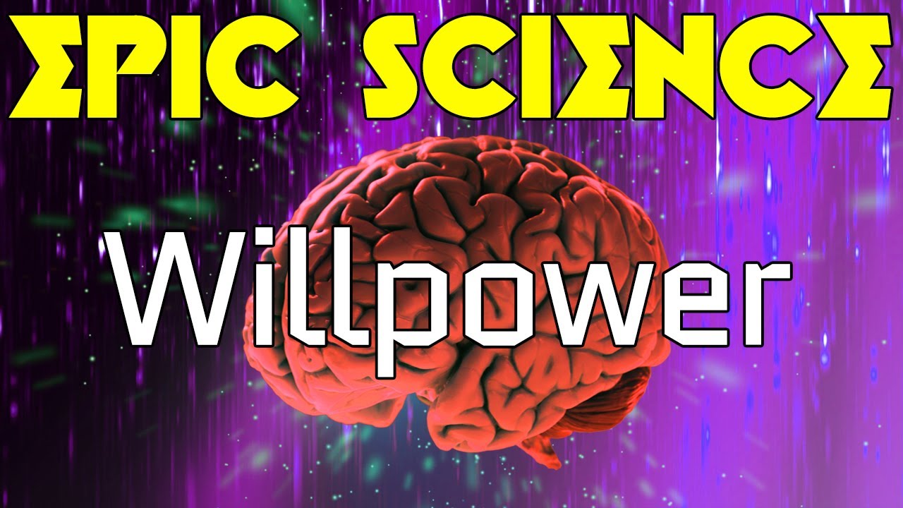 Maintaining Your Willpower - Epic Science #3