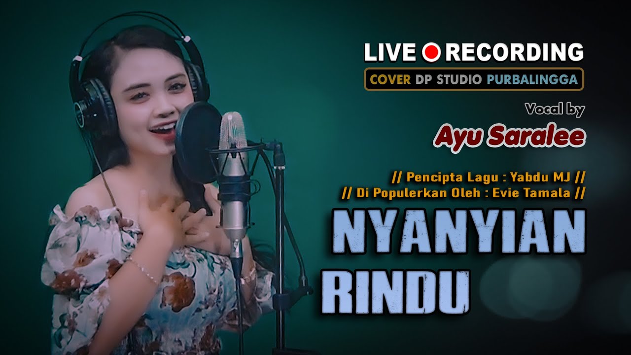 NYANYIAN RINDU (Evie Tamala) DANGDUT COVER by Ayu Saralee
