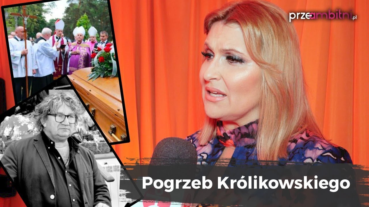 Skrzynecka ŁZAWO o pogrzebie Królikowskiego | przeAmbitni.pl