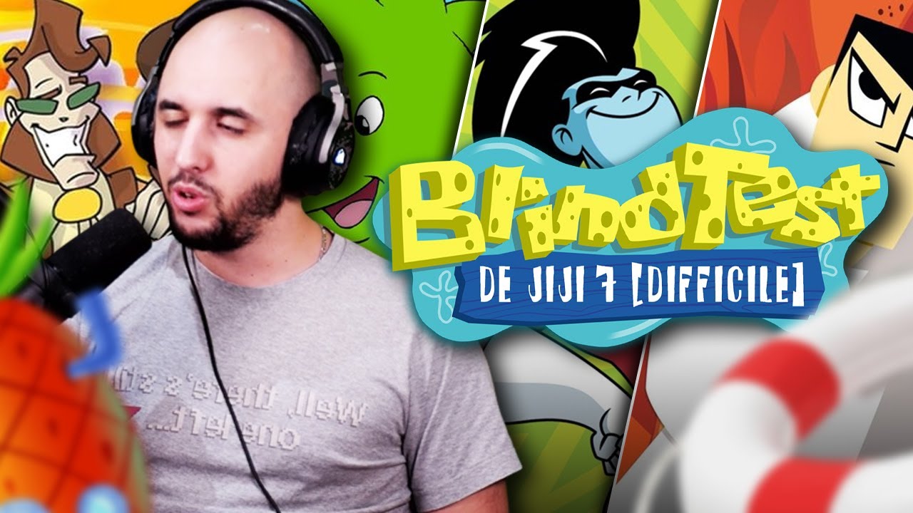 LE BLIND TEST DE JIJI n°7 : DESSINS ANIMÉS (difficile)