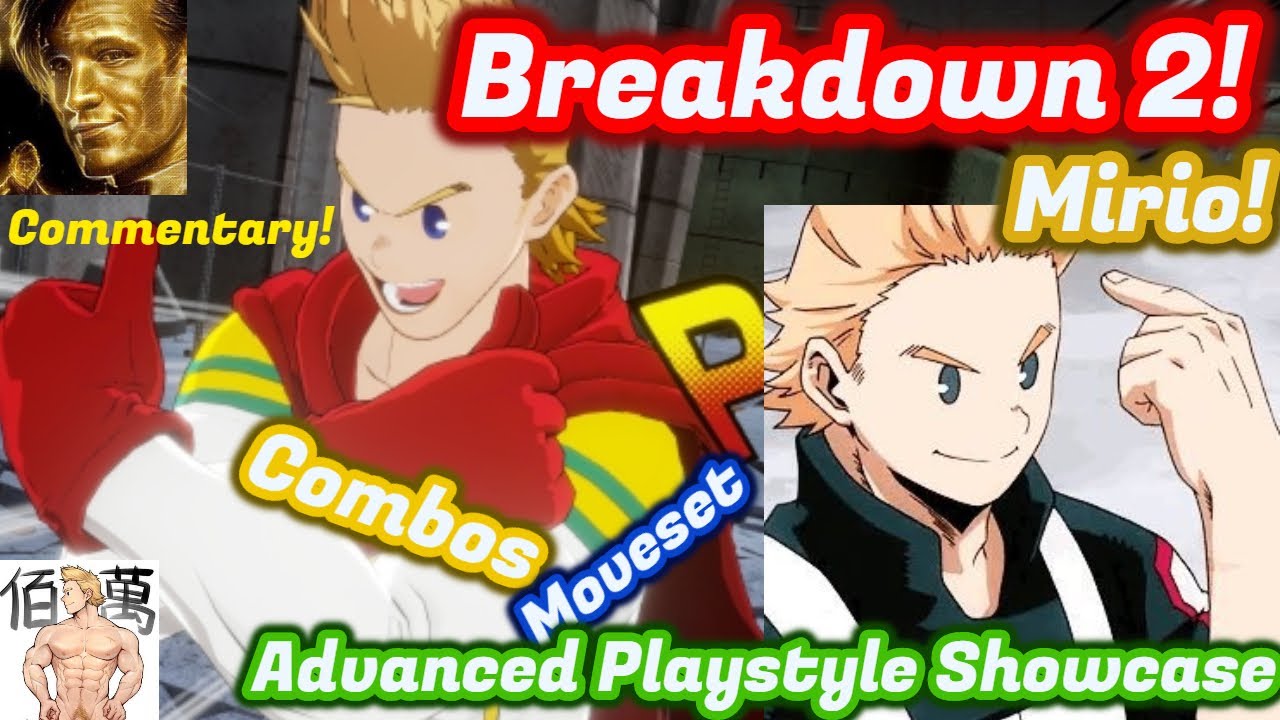 Mirio Breakdown! Advanced Combos/Playstyle! My Hero Ones Justice 2 