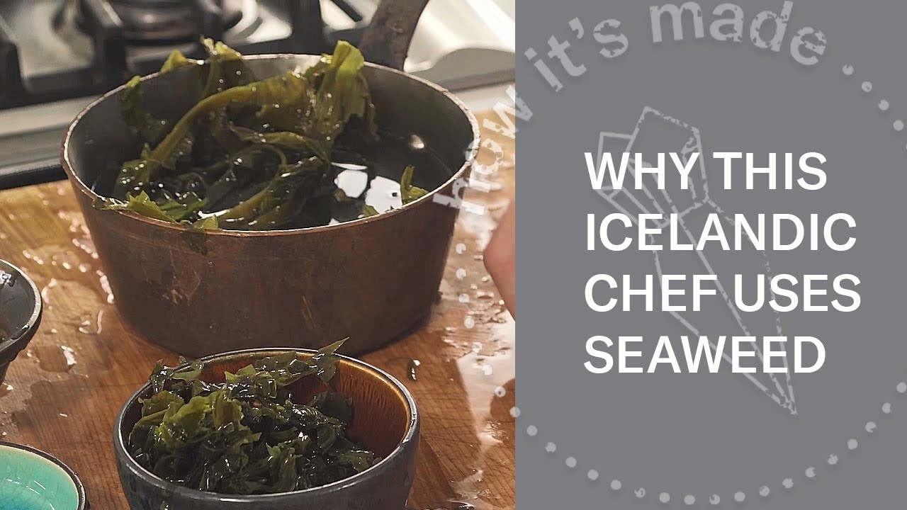 Cooking Seaweed | Cooking Kelp With Icelandic Chef Völundarson