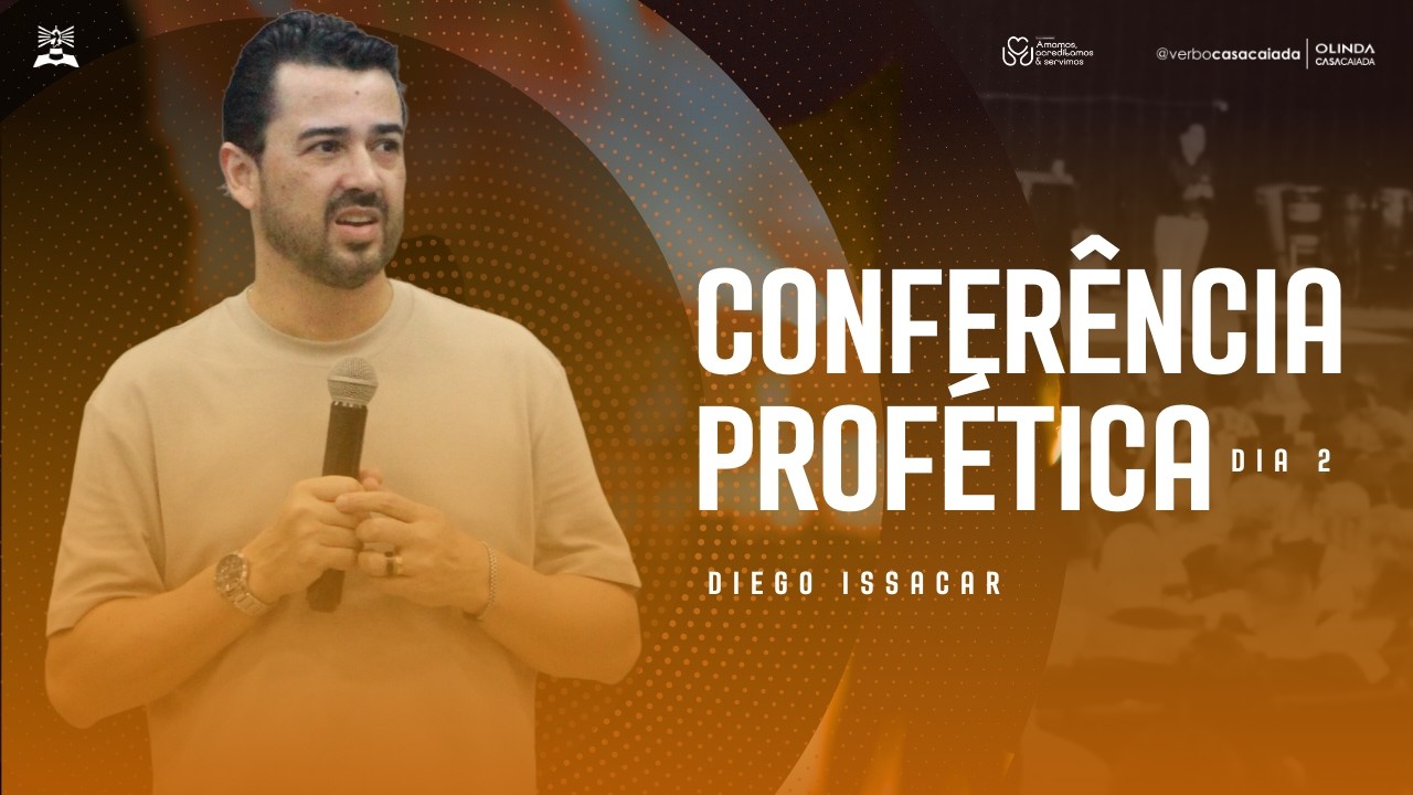 CONFERÊNCIA PROFÉTICA | DIEGO ISSACAR |18:30H | 15/02/2026 |