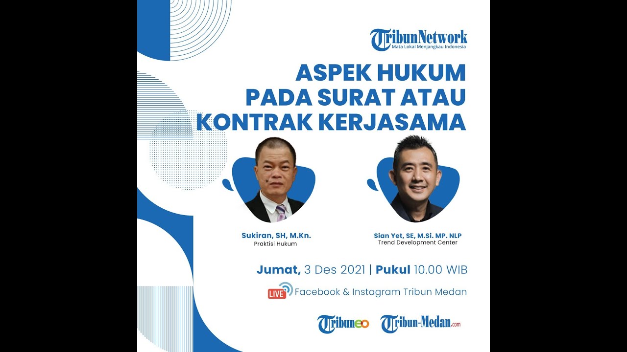 ASPEK HUKUM PADA SURAT ATAU KONTRAK KERJASAMA I SUKIRAN, SH., M.Kn. & SIAN YET, SE., M.Si, MP. NLP.