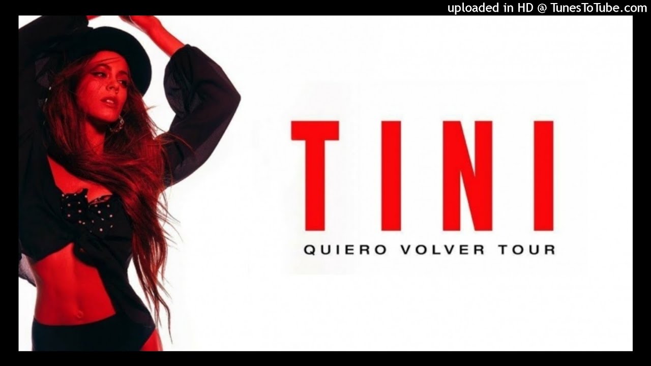 TINI - Te Quiero Más (Studio Version) Quiero Volver Tour