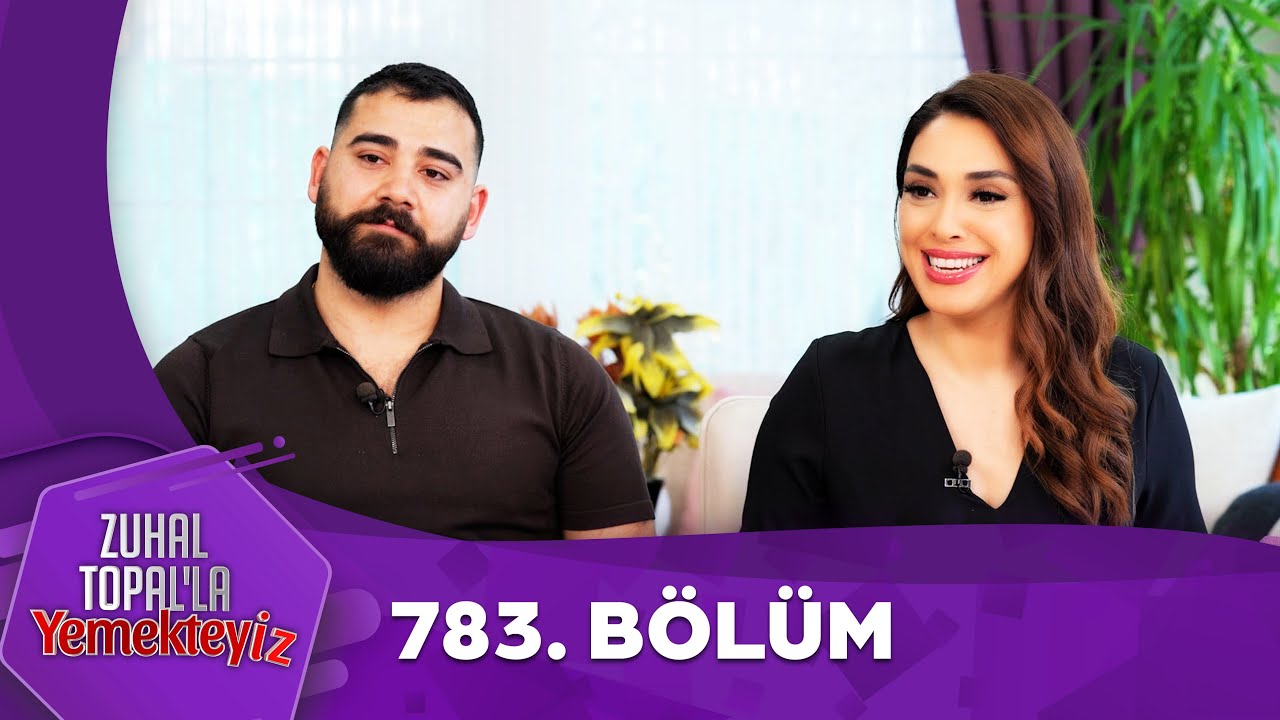 Zuhal Topal'la Yemekteyiz 783. Bölüm @Yemekteyiz
