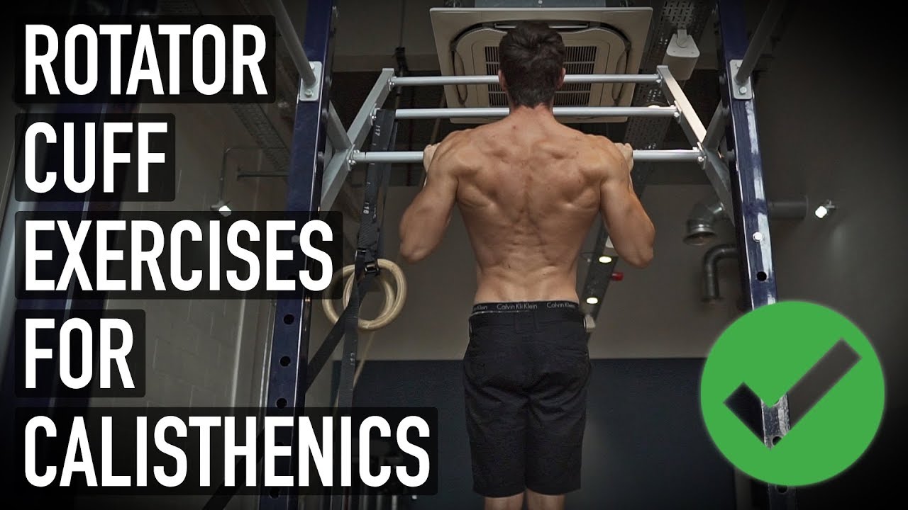 Rotator Cuff Exercises For Bodyweight / Calisthenics Athletes