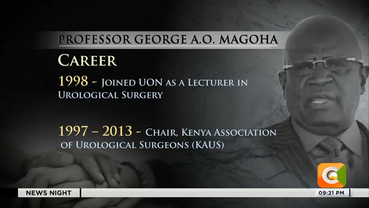 Life and Times of the late Prof. George Omore Magoha