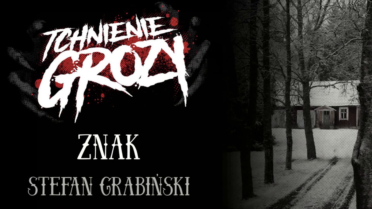 #193: Stefan Grabiński - Znak