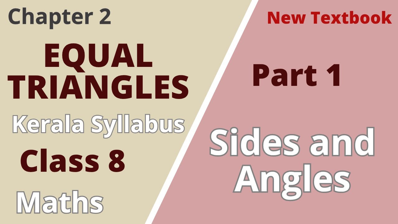 Class 8 | Maths | Chapter 2| Equal Triangles | Sides and Angles | KeralaSyllabus | Part 1