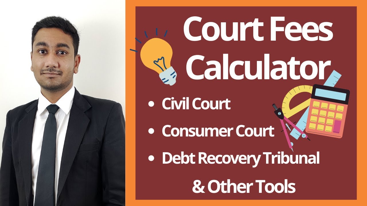 Court Fees Calculator and Other Tools Useful for Advocates and Litigants