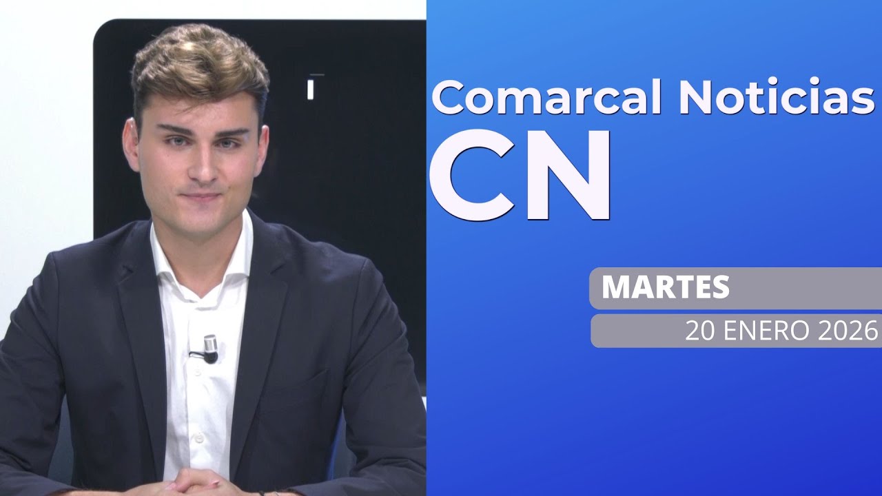 COMARCAL NOTICIAS MARTES 20 DE ENERO 2025