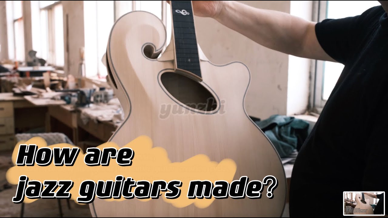 【yunzhi jazz Guitar】Whole process of production