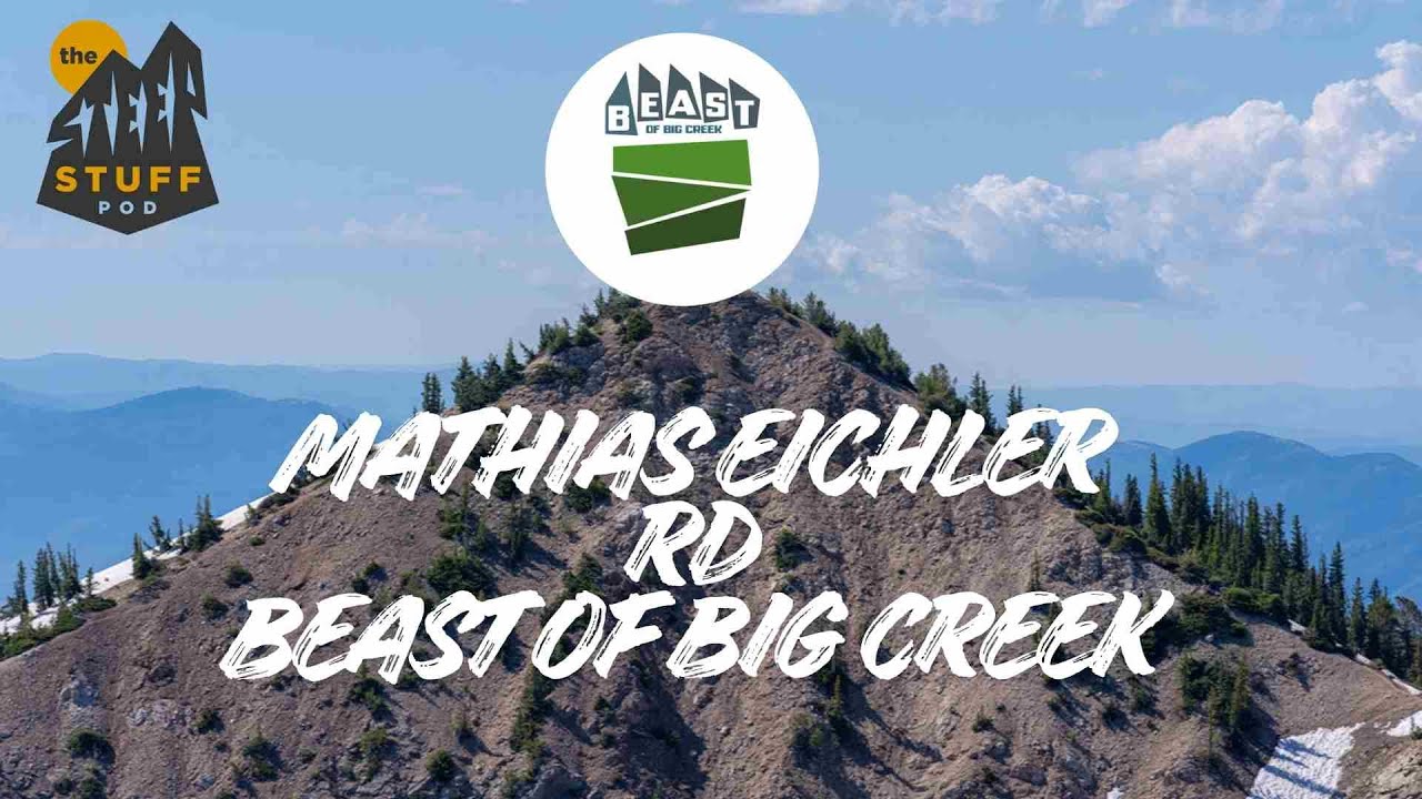 #148 - Mathias Eichler, RD Beast of Big Creek