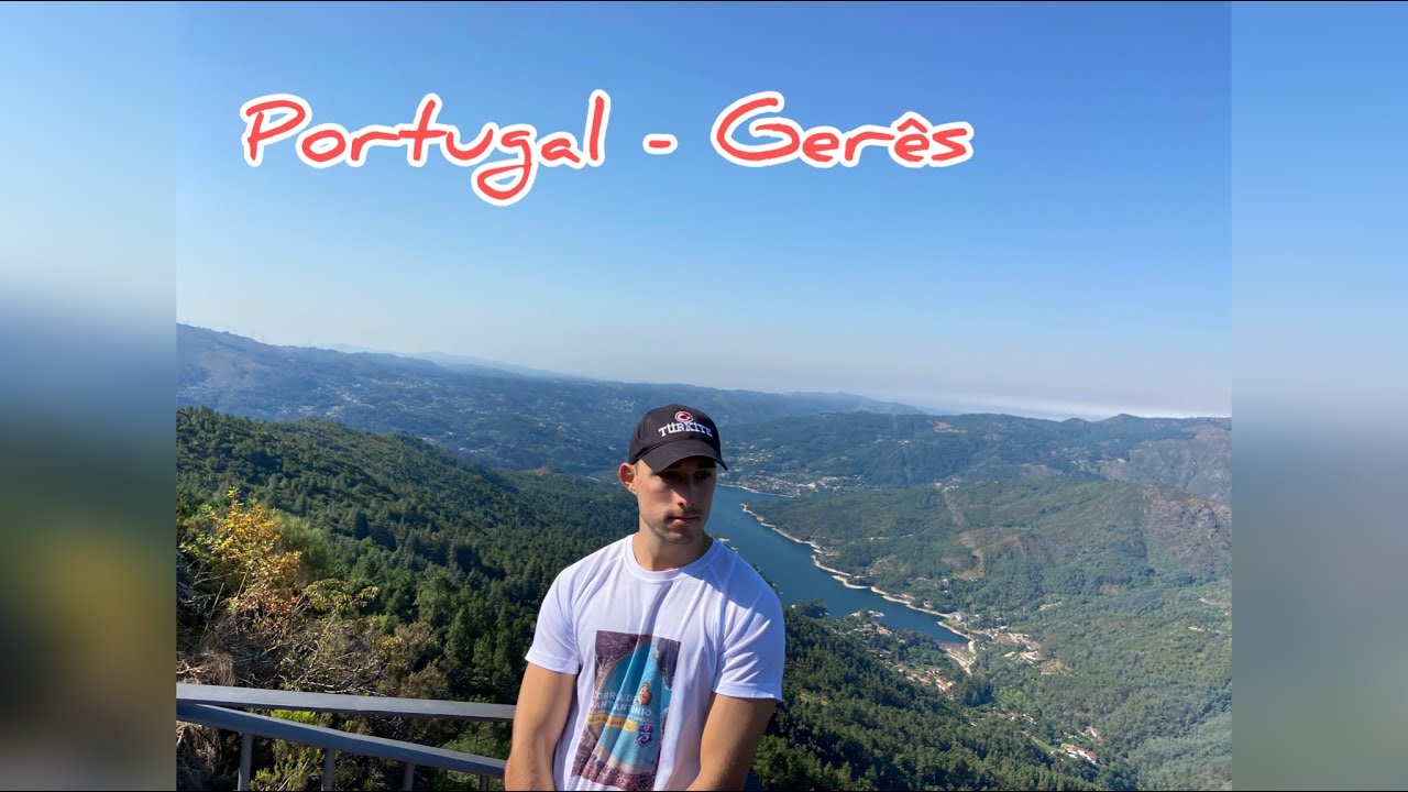 Tips for trips- Ger&ecirc;s (Portugal)