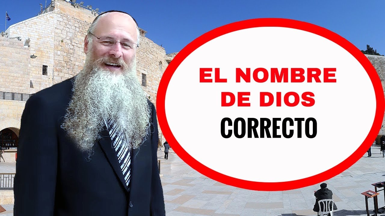 El Nombre de Dios Correcto