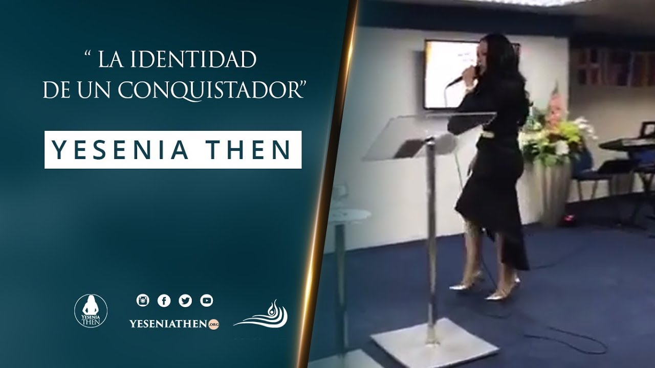 Pastora Yesenia Then - LA IDENTIDAD DE UN CONQUISTADOR