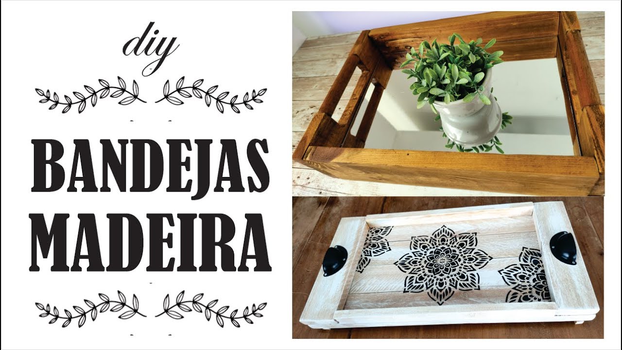 DIY | DUAS BANDEJAS INCRÍVEIS DE MADEIRA