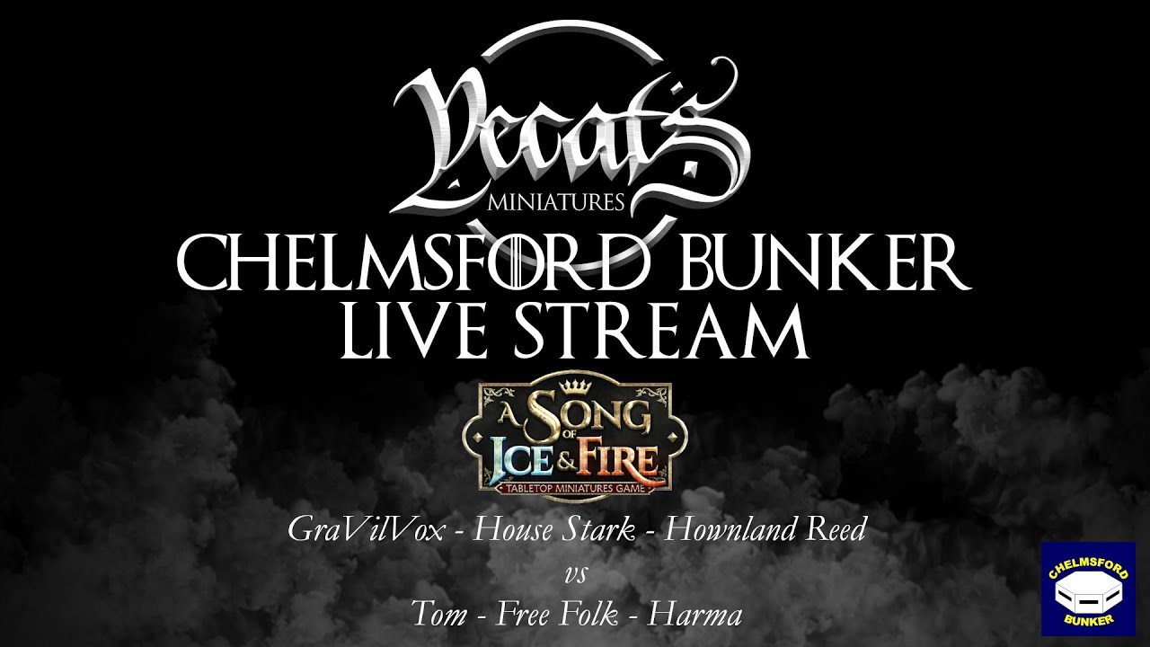 ASOIAF Chelmsford Bunker Bat Rep - Stark vs Free Folk