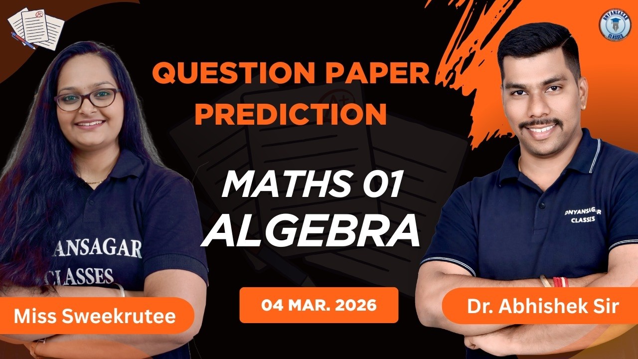 ALGEBRA 2026 | Class 10th | Paper Prediction | All Chapters | Sweekrutee Miss | Dnyansagar Classes