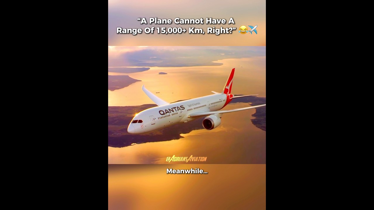 A Plane Can&rsquo;t Fly 15,000+ km, Right? 😂✈️ &mdash; Meanwhile&hellip; The A350-1000 😎#viralvideo #aviation