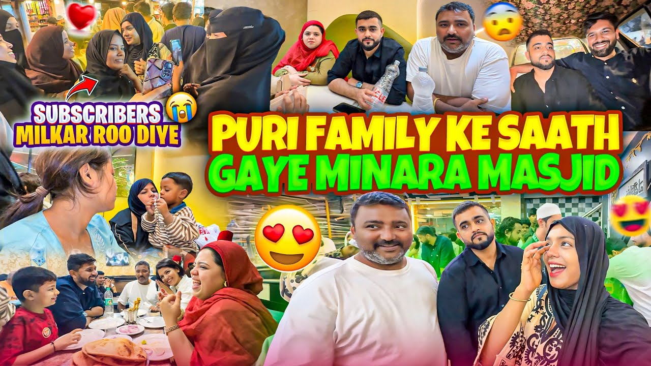 Puri Family Ke Saath Gaye Minara Masjid😍| Subscribers Milkar Roo Diye 🥺| Nida Khan✨
