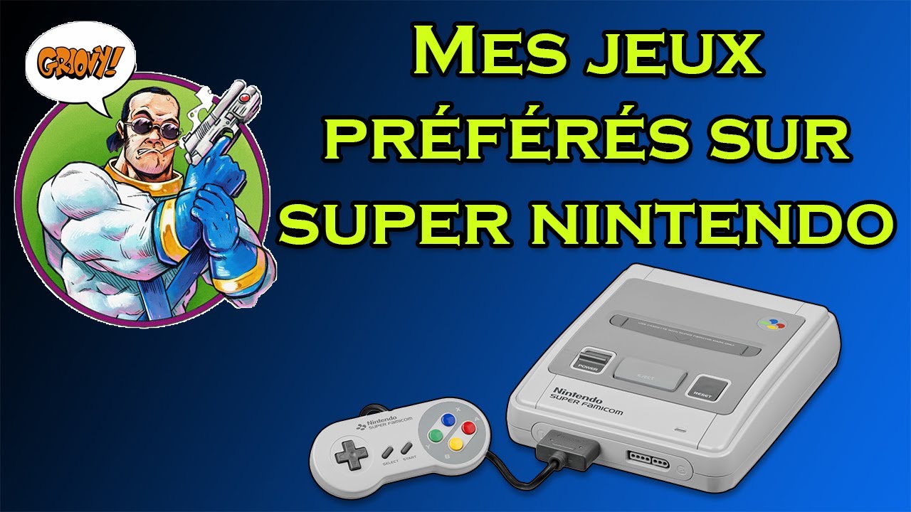 💖 Mes jeux préférés sur SUPER NINTENDO #1