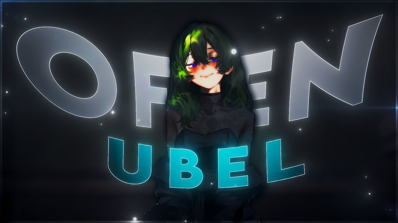 OFTEN - UBEL 4K 🥵 [AmV/Edit] ft.loopvember25 