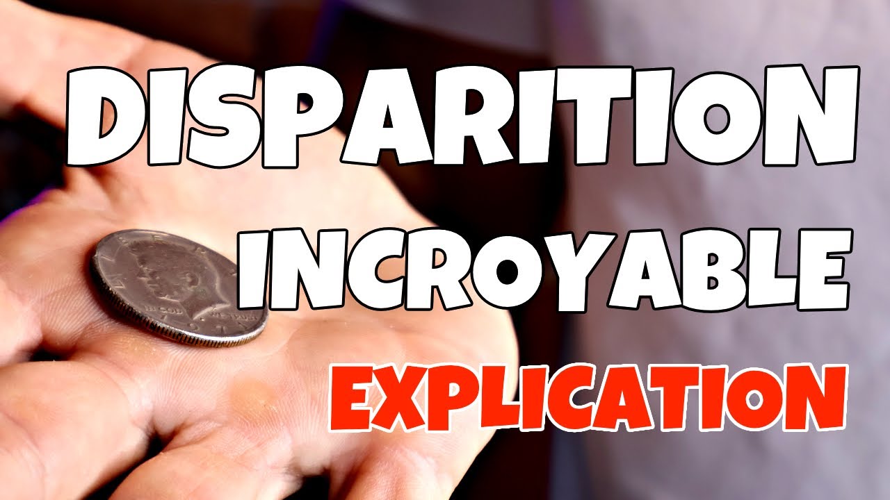 DISPARITION DE PIÈCE IMPRESSIONNANTE POUR DÉBUTANT EXPLIQUÉE !