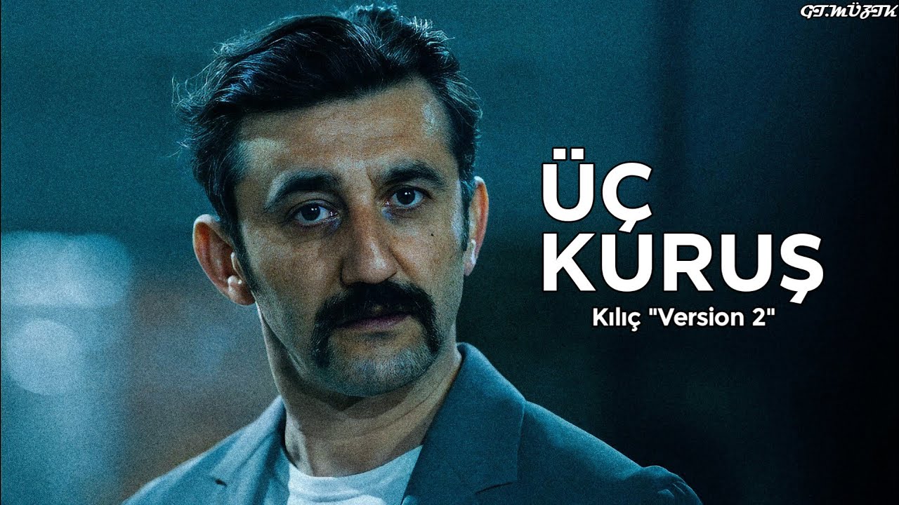 Üç Kuruş Müzikleri | Kılıç V2 (21.Bölüm)