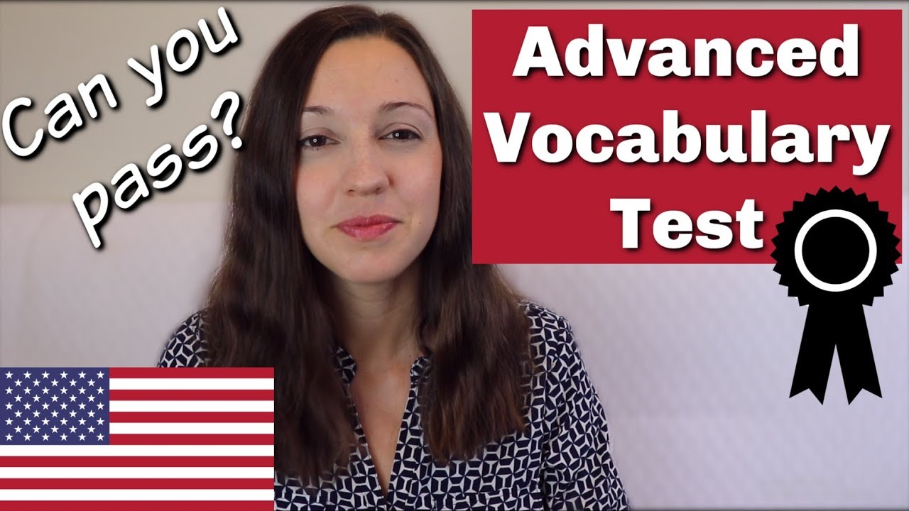 TEST Your English Vocabulary! Do you know these 15 advanced words?