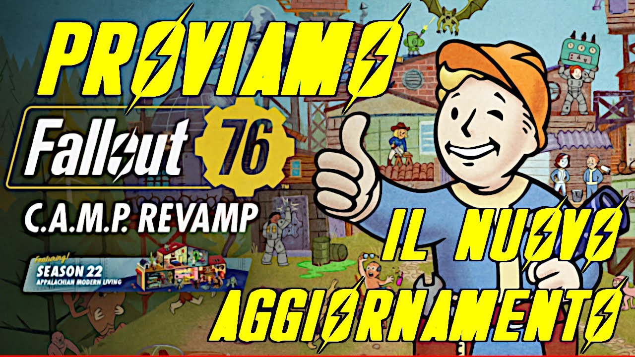 Fallout 76 C.A.M.P REVAMP Gameplay ITA: PROVIAMO IL NUOVO AGGIORNAMENTO