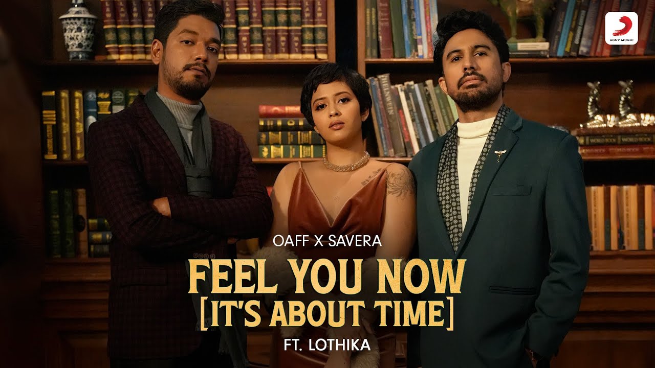 Feel You Now (It's About Time) | Official Music Video | OAFF, Savera, Lothika