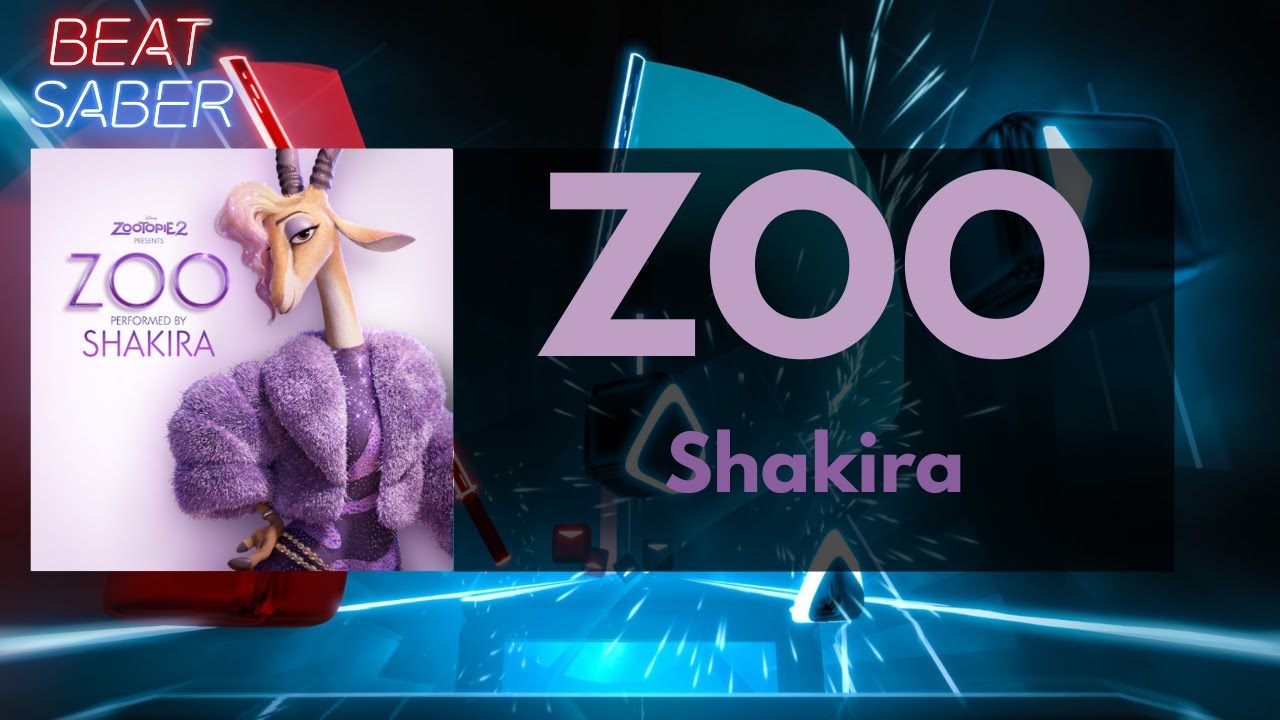 Beat Saber: "ZOO" By Shakira | [4K] Mod