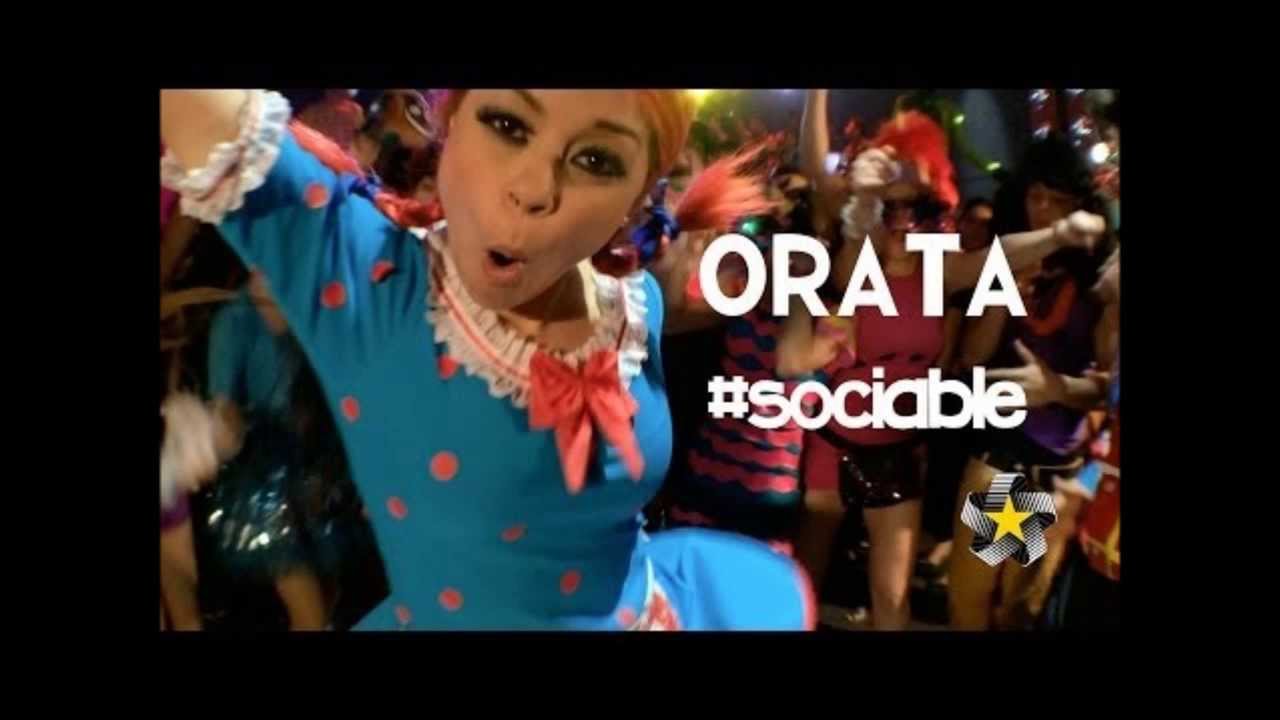 Orata #Sociable cancion completa