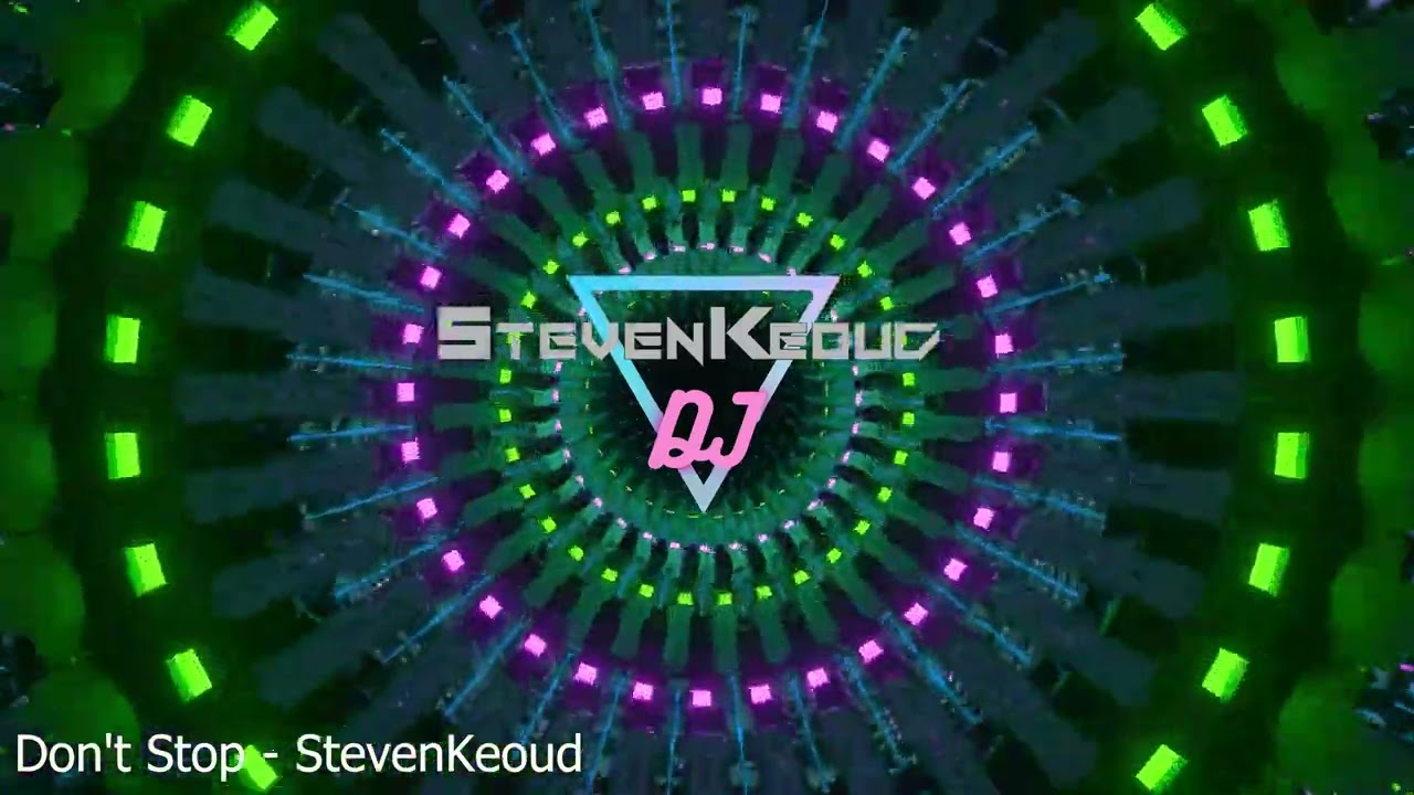 Don't Stop Remix - StevenKeoud
