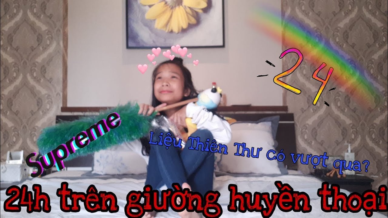 24H THIÊN THƯ SẼ LÀM GÌ TRÊN GIƯỜNG- VIỆT THIÊN THƯ CHANNEL