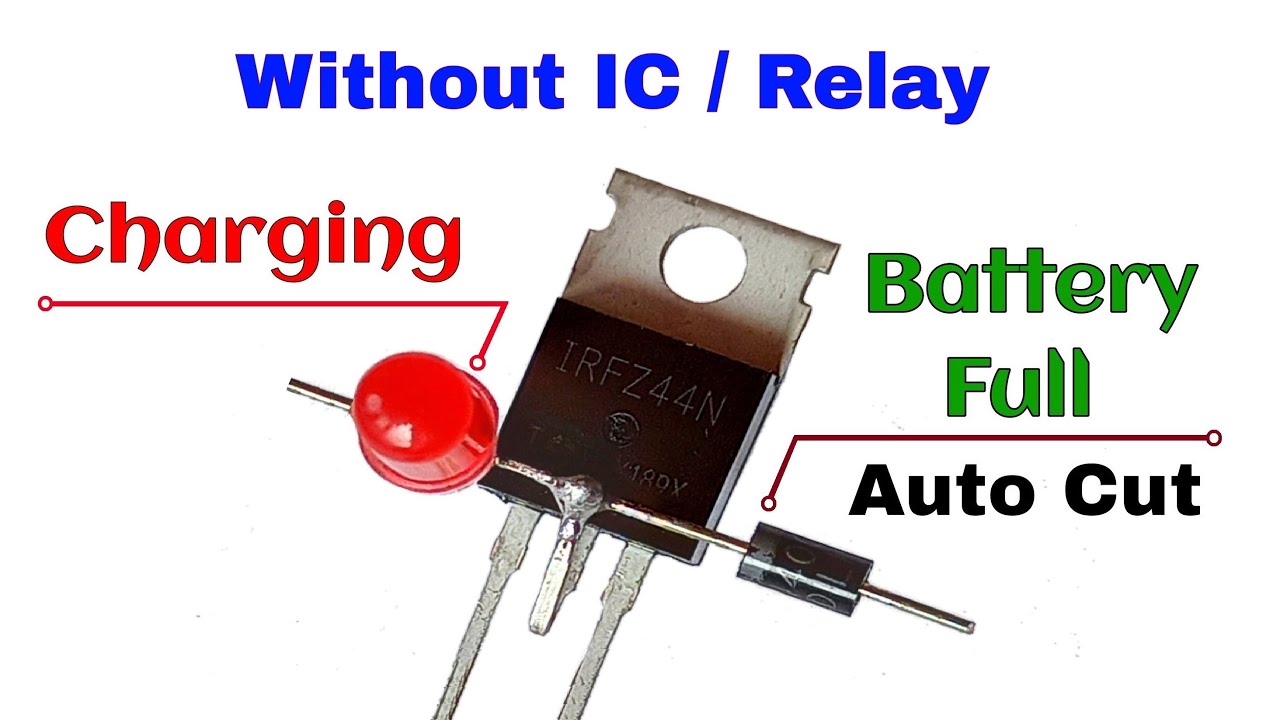 Automatic Cut Off Battery Charger Circuit Without IC & Relay