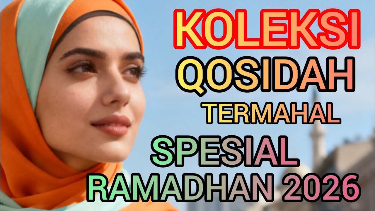 KOLEKSI QOSIDAH TERMAHAL 2026 // FULL ALBUM DI BULAN RAMADHAN. PALING BANYAK DICARI ‼️