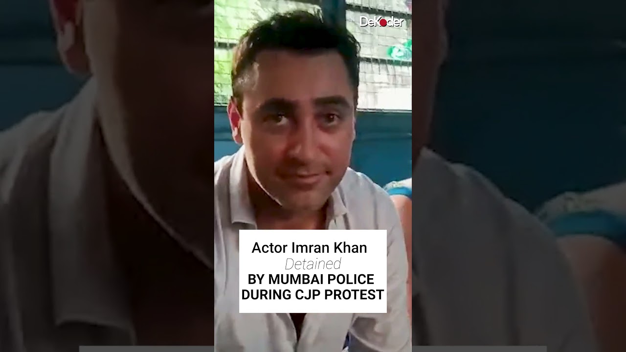 Bollywood Actor Imran Khan Detained by Mumbai Police During Protest Against Gyanesh Kumar | DeKoder