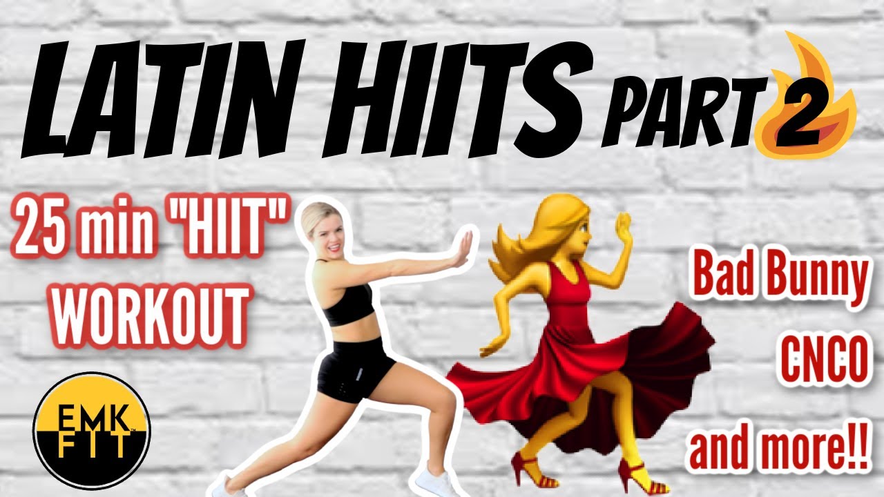 LATIN HITS PART 2-HIIT WORKOUT DANCE PARTY
