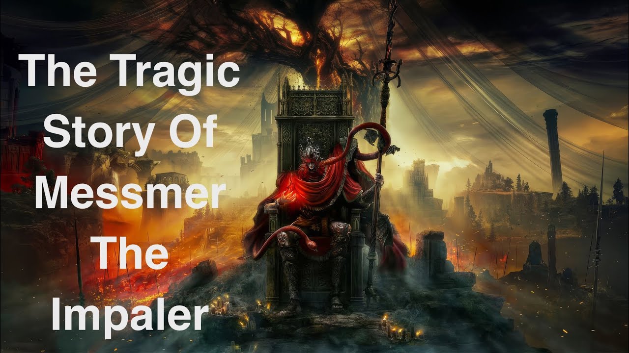The Tragic Story Of Messmer The Impaler | Elden Ring Lore
