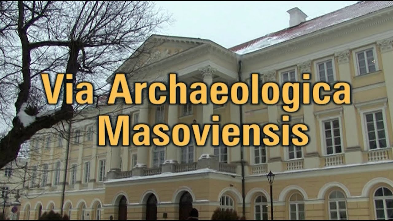 Via Archaeologica Masoviensis