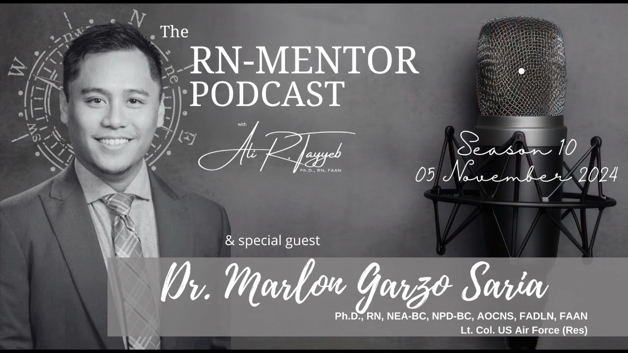 Dr. Marlon Garzo Saria, PhD, RN, NEA-BC, NPD-BC, AOCNS, FADLN, FAAN