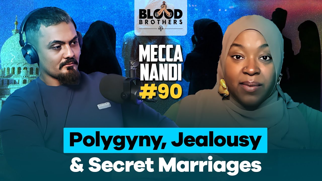 Mecca Nandi | Polygyny, Jealousy & Secret Marriages | BB #90