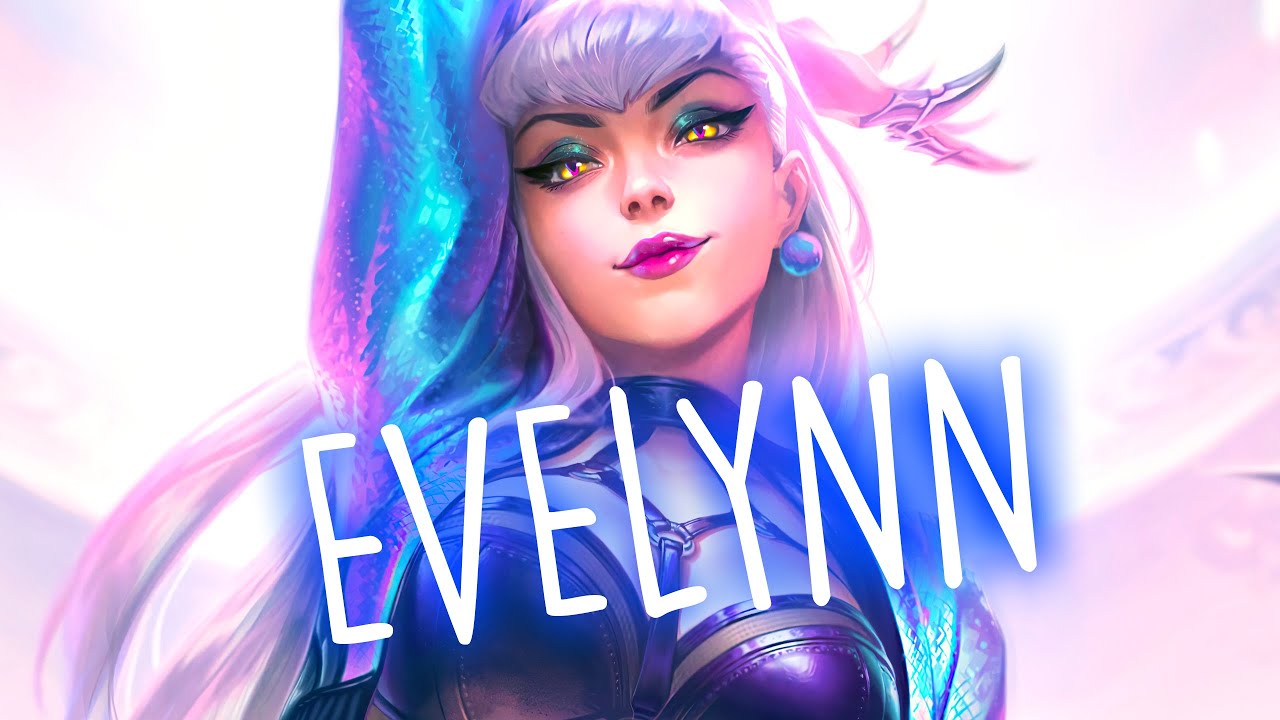 Evelynn ★ Runaway (U & I)